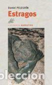 Libros de segunda mano: Estragos. - Pelegr&Iacute;n, Daniel. - Foto 1