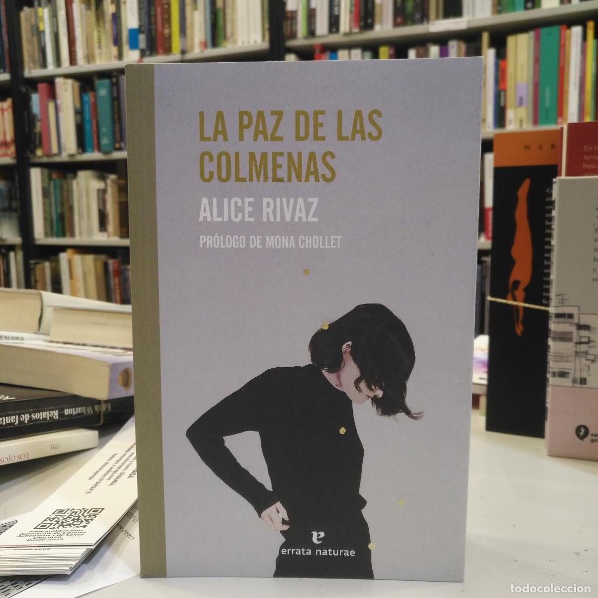 Libri di seconda mano: La paz de las colmenas. - Rivaz, Alice.