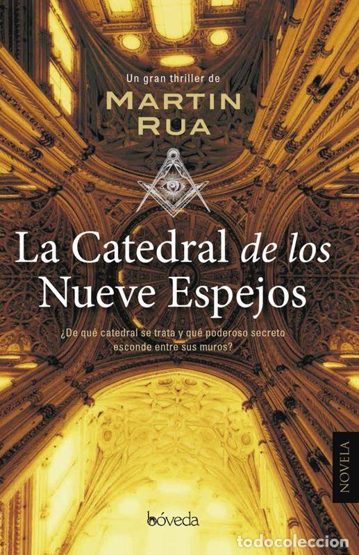 Libros de segunda mano: La catedral de los nueve espejos. - Rua, Martin.