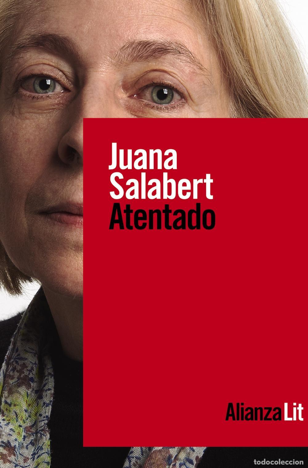 Libros de segunda mano: Atentado. - Salabert, Juana. - Foto 1
