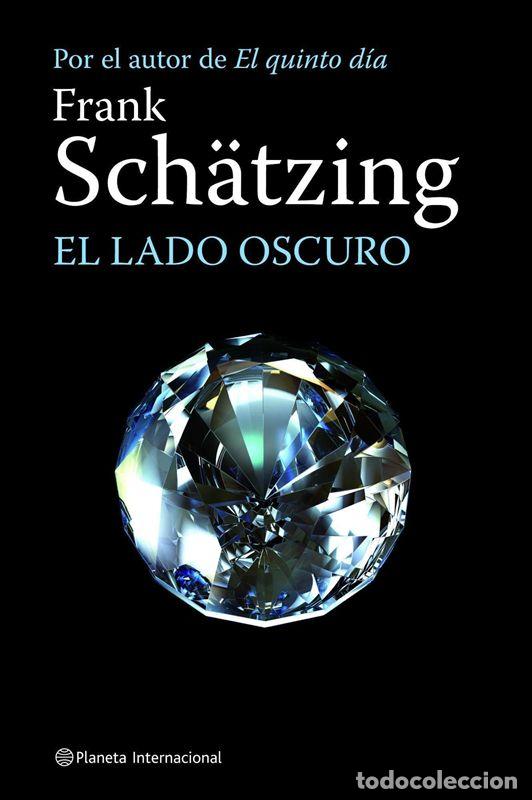 Libros de segunda mano: El lado oscuro. - Sch&auml;tzing, Frank. - Foto 1