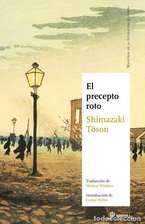 Libri di seconda mano: El precepto roto. - Shimazaki, T&ocirc;son.