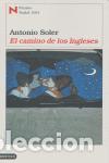 Libros de segunda mano: El camino de los ingleses. - Soler, Antonio. - Foto 1