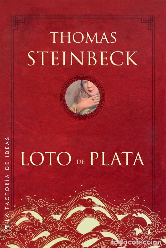 Libros de segunda mano: Loto de plata. - Steinbeck, Thomas. - Foto 1