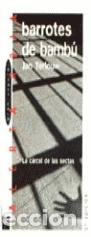 Libros de segunda mano: Barrotes de bamb&uacute;. - Terlouw, Jan. - Foto 1