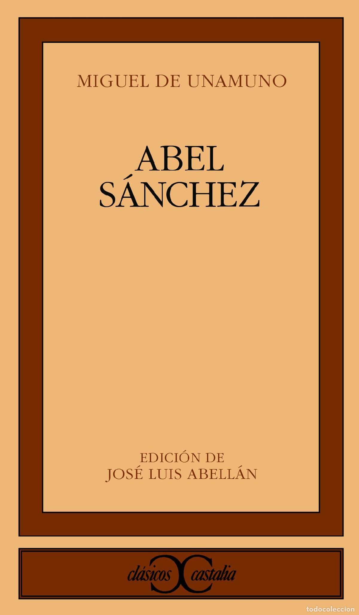 Libros de segunda mano: Abel S&aacute;nchez. - Unamuno, Miguel De. - Foto 1
