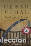Libros de segunda mano: Hijos de la luz. - Vidal, C&eacute;sar. - Foto 1