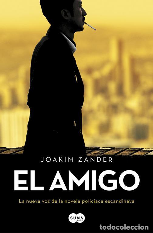 Libros de segunda mano: El amigo. - Zander, Joakim. - Foto 1