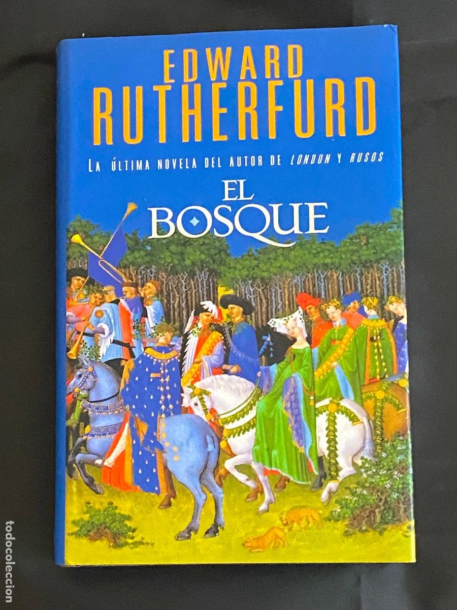 Libros de segunda mano: EL BOSQUE. EDWARD RUTHERFURD - Foto 1