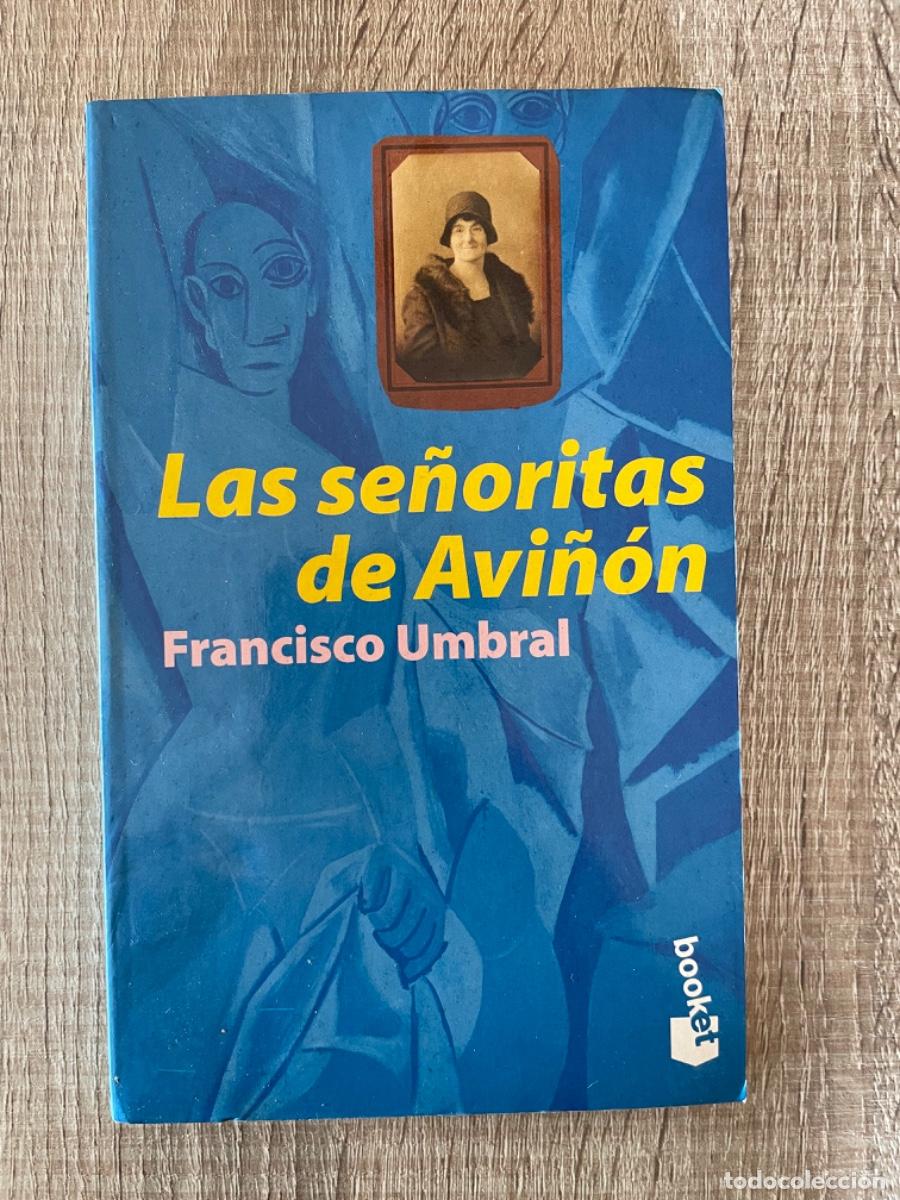 Libros de segunda mano: Libro &rdquo;Las se&ntilde;oritas de Avi&ntilde;&oacute;n&rdquo; de Francisco Umbral - Foto 1