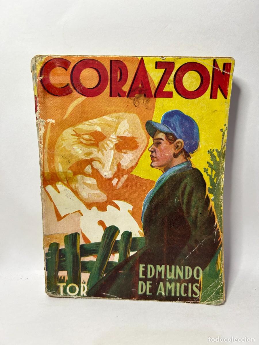 Libros de segunda mano: EDMUNDO DE AMICIS - CORAZON - 1946 - Foto 1