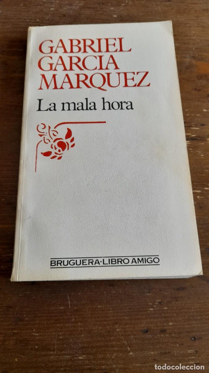 Libros de segunda mano: Libro Gabriel Garc&iacute;a M&aacute;rquez La mala hora - Foto 1