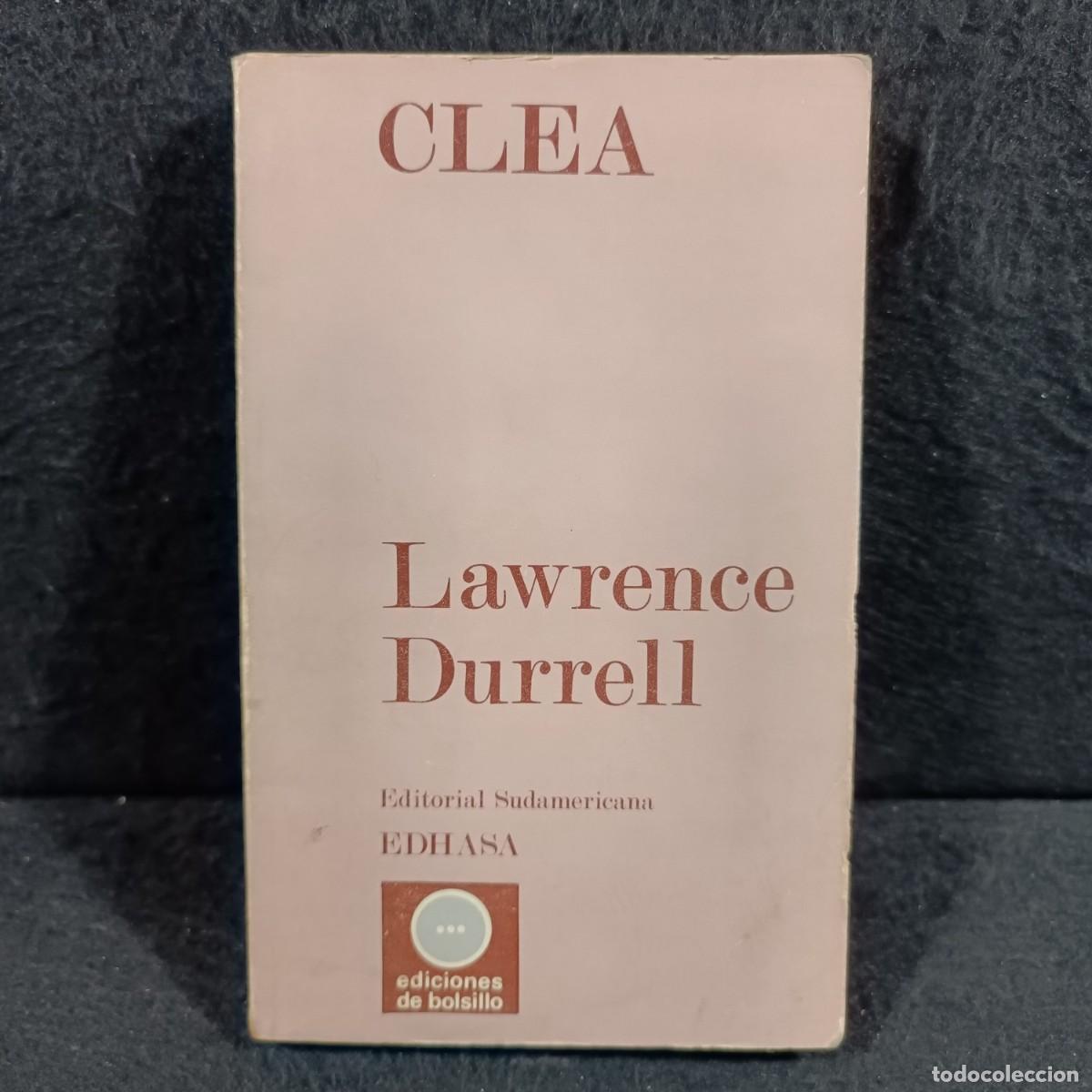 Libros de segunda mano: LAWRENCE DURRELL - CLEA - EDHASA - EDICIONES DE BOLSILLO / 1.663 - Foto 1