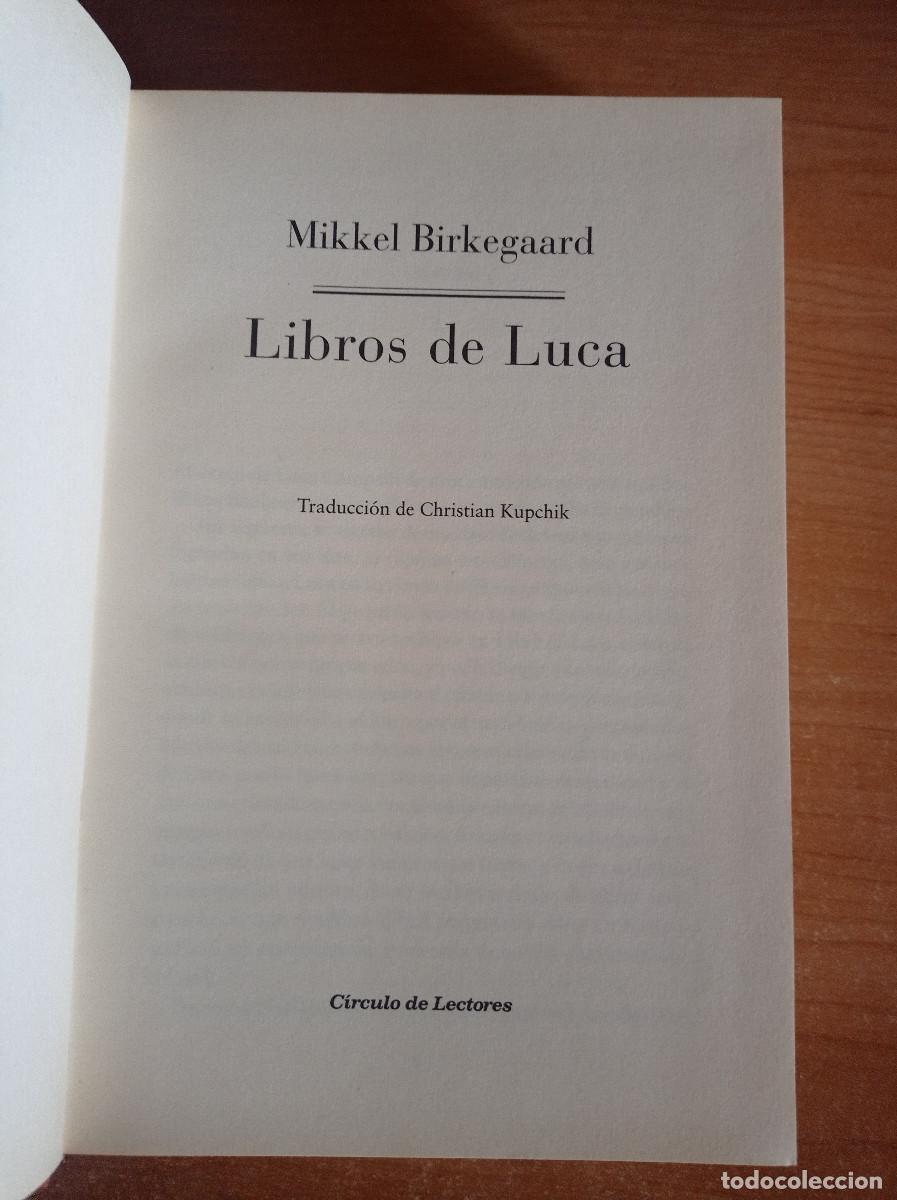Libros de segunda mano: Libros de Luca - Mikkel Birkegaard, C&iacute;rculo de Lectores, 2009 - Foto 3