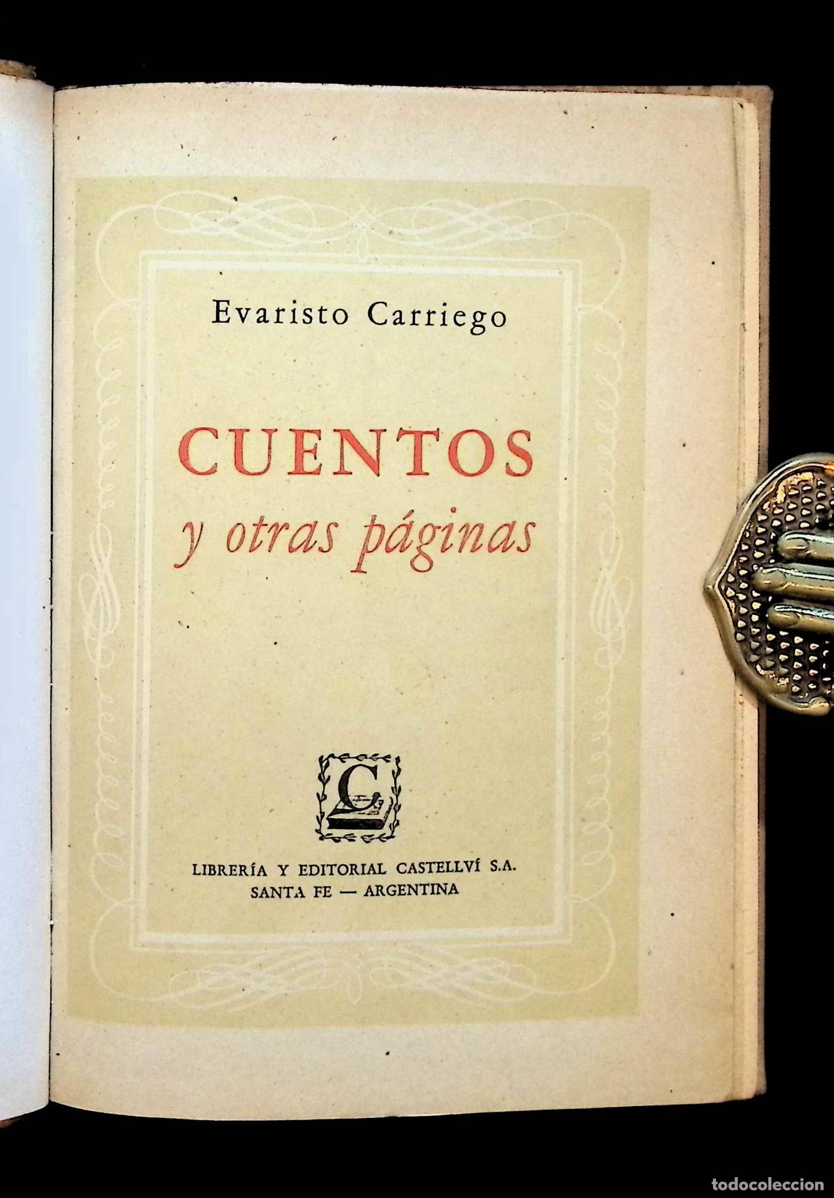 Libros de segunda mano: CUENTOS Y OTRAS P&Aacute;GINAS. - CARRIEGO, Evaristo. - Foto 1