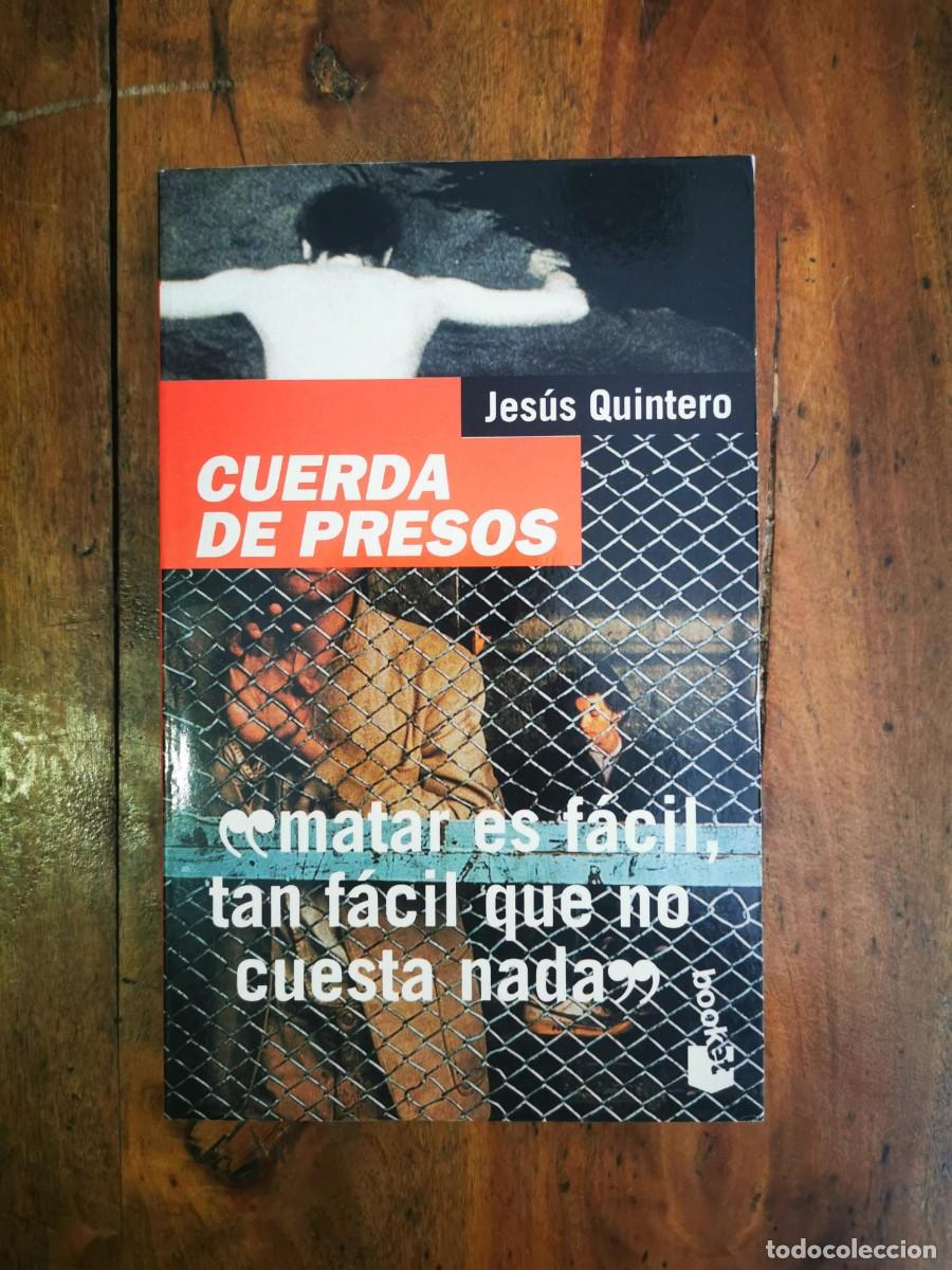 Libros de segunda mano: QUINTERO, Jes&uacute;s. Cuerda de presos - Foto 1