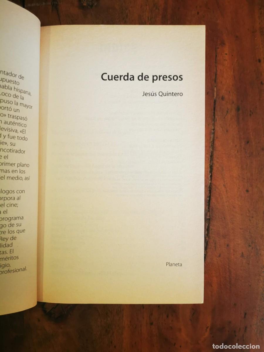 Libros de segunda mano: QUINTERO, Jes&uacute;s. Cuerda de presos - Foto 2
