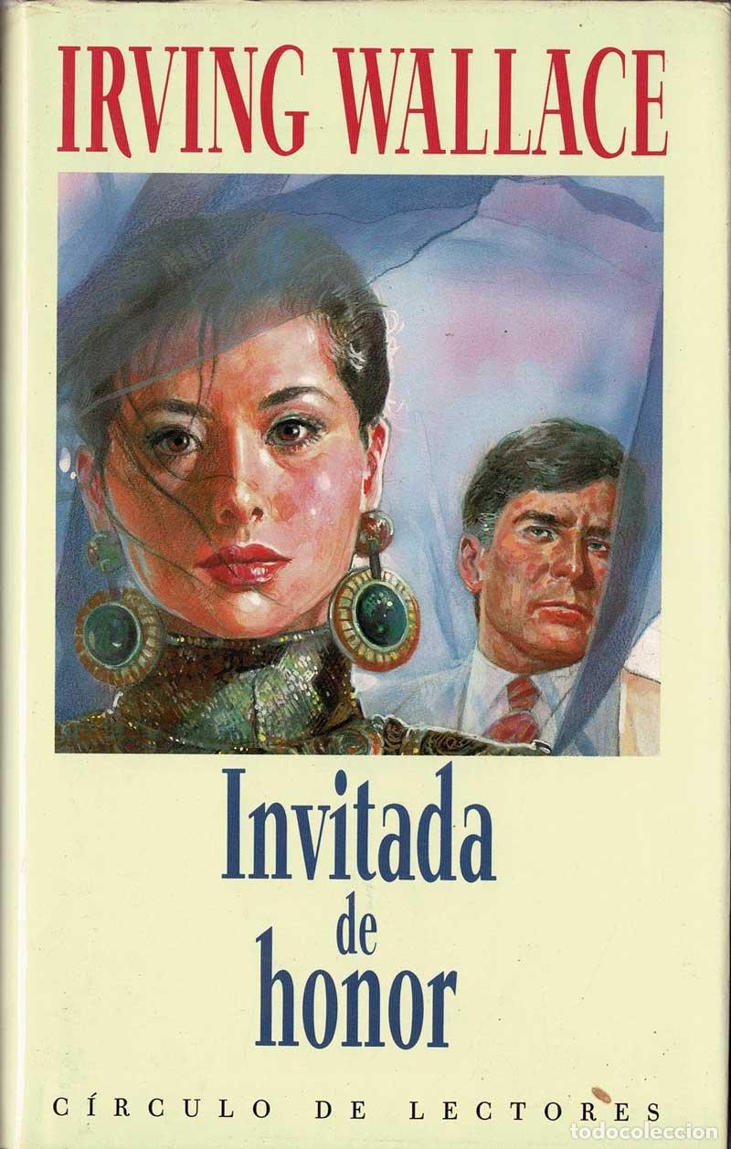 Libros de segunda mano: Invitada de honor - Irving Wallace - Foto 1