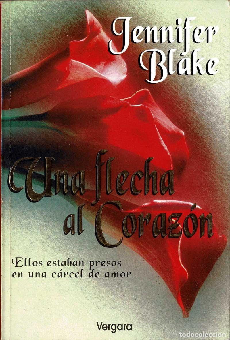 Libros de segunda mano: Una flecha al Coraz&oacute;n - Blake Jennifer - Foto 1