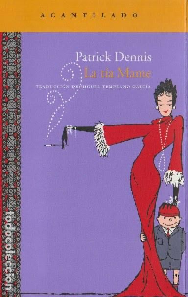 Libros de segunda mano: La T&iacute;a Mame / Patrick Dennis - Foto 1
