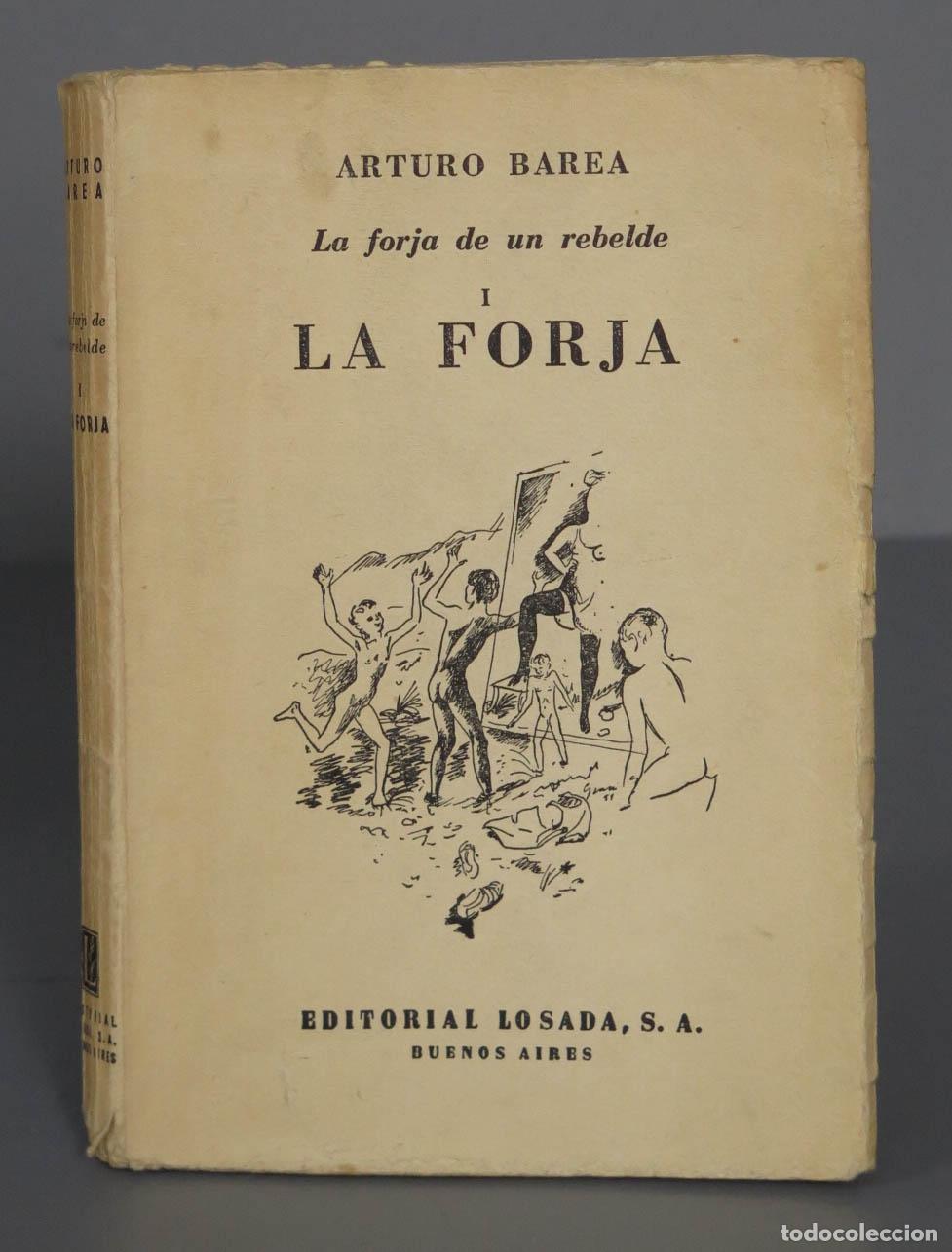 Gebrauchte B&uuml;cher: LA FORJA DE UN REBELDE TOMO I: LA FORJA BAREA. 1954