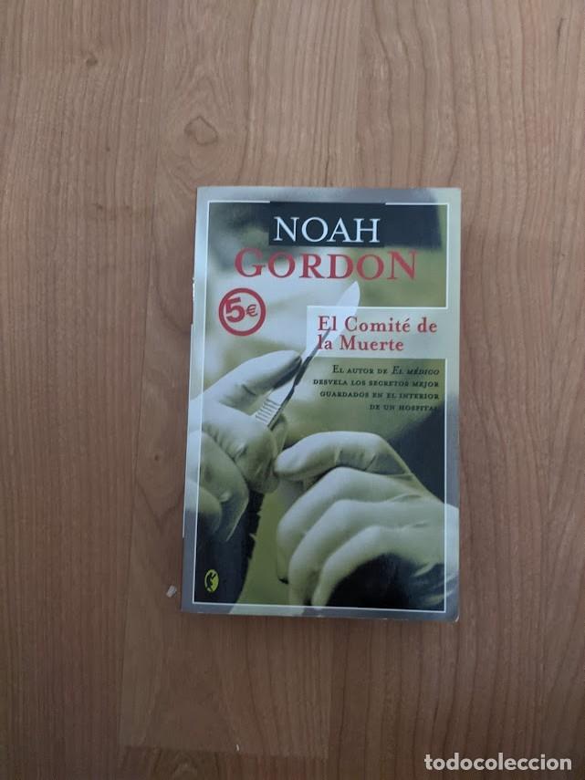 Libros de segunda mano: EL COMIT&Eacute; DE LA MUERTE. NOAH GORDON - Foto 1