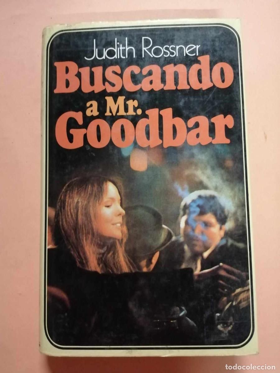 Libros de segunda mano: BUSCANDO A Mr GOODBAR (JUDITH ROSSNER) - Foto 1