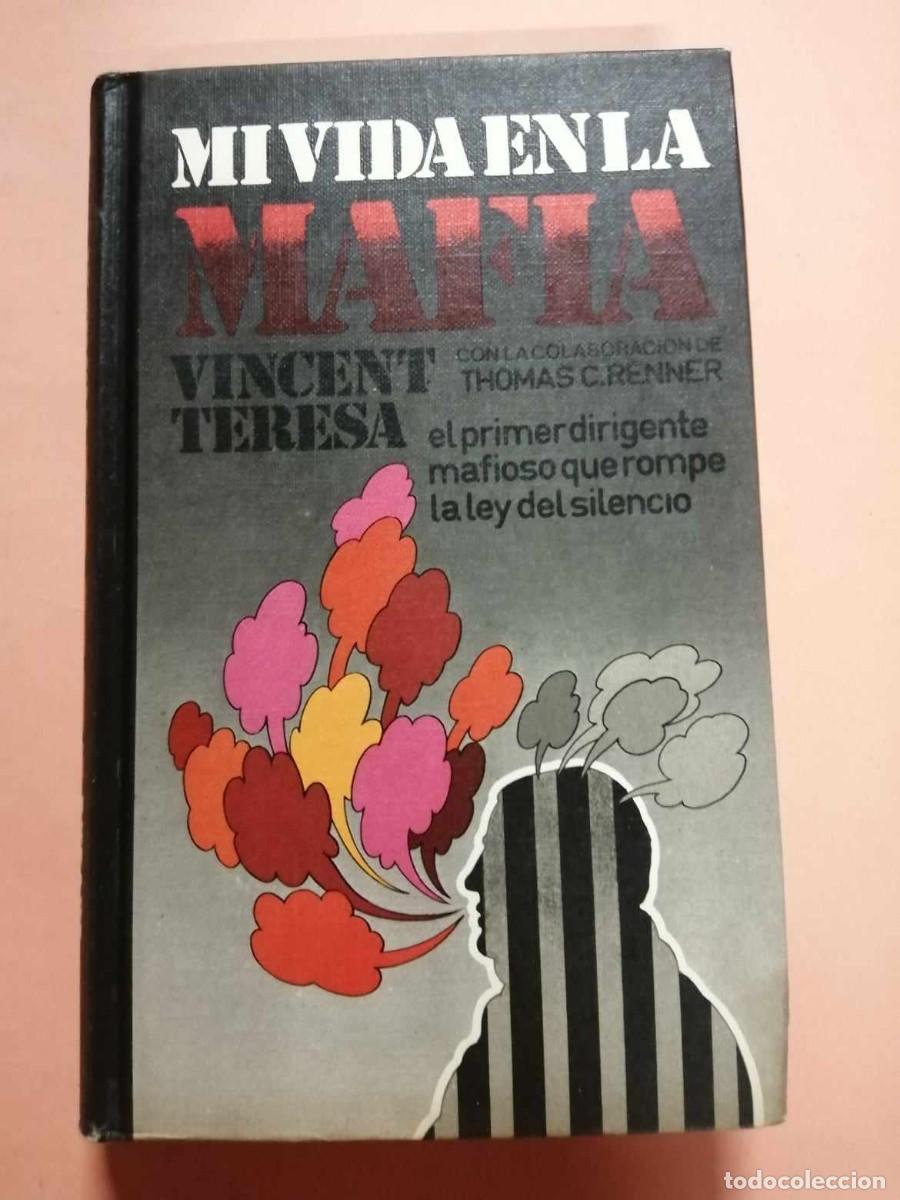 Libros de segunda mano: MI VIDA EN LA MAFIA (VINCENT TERESA) - Foto 1