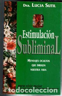 Libros de segunda mano: Estimulaci&oacute;n Subliminal. Lucia Sutil - Foto 1