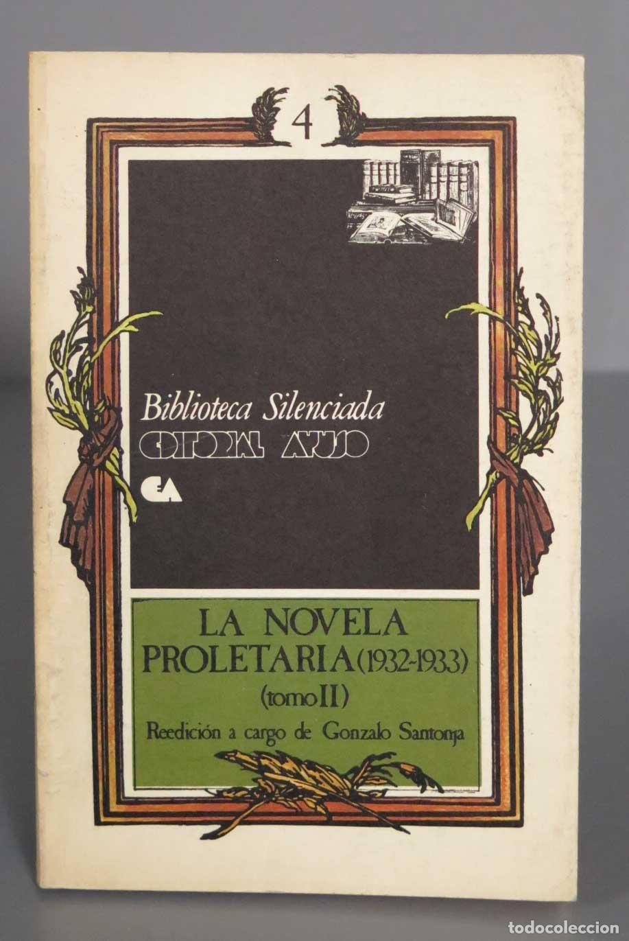 Gebrauchte B&uuml;cher: LA NOVELA PROLETARIA 1932-1933. TOMO II