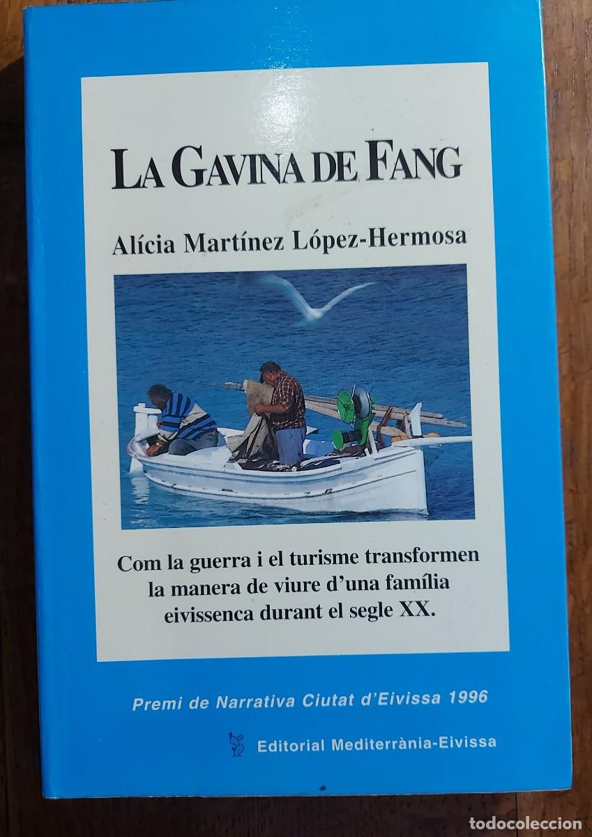 Gebrauchte B&uuml;cher: La gavina de fang. Alicia Mart&iacute;nez Lopez-Hermosa. Palma de Mallorca 1997