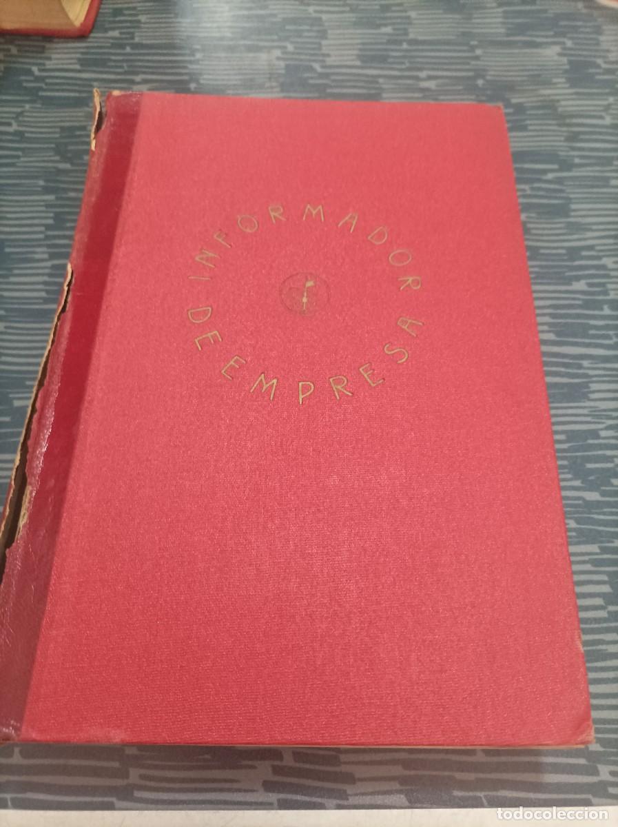 Second hand books: INFORMADOR DE EMPRESA,1949,VOL.IV,SEGUNDA EDICI&Oacute;N,940 PAG.