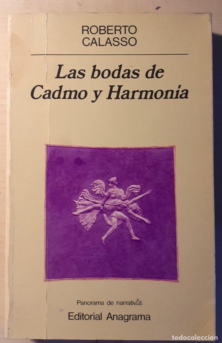 Libros de segunda mano: CALASSO, Roberto. Las bodas de Cadmo y Harmonia - Foto 1