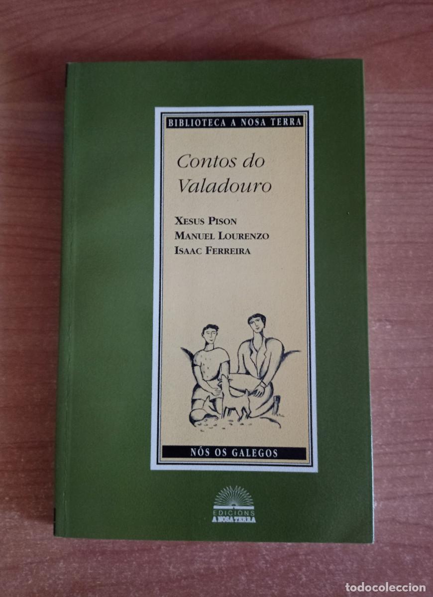 Livres d'occasion: Contos do Valadouro - Xesus Pison, Manuel Lourenzo, Isaac Ferreira - A Nostra Terra, 1998