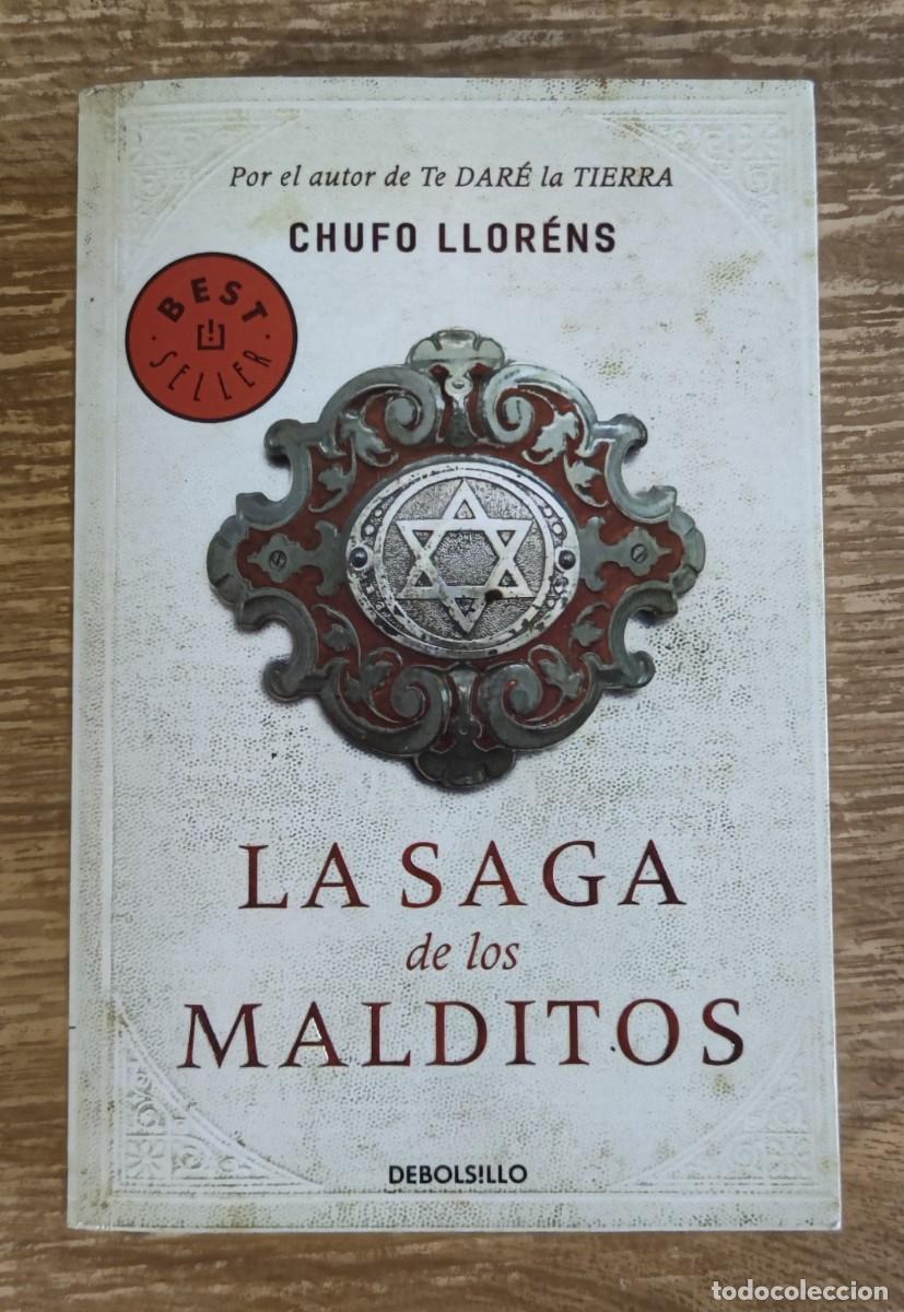 Libros de segunda mano: Libro - La saga de los malditos (2011) Chufo Llor&eacute;ns - Foto 1