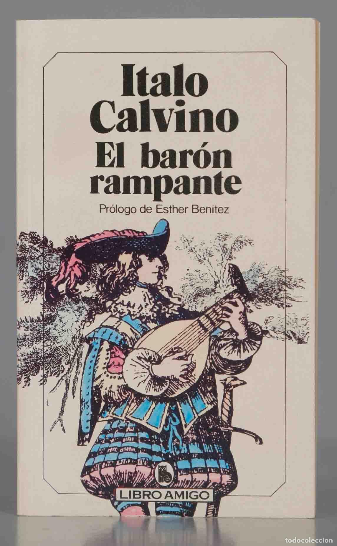 Libri di seconda mano: Italo Calvino El bar&oacute;n rampante