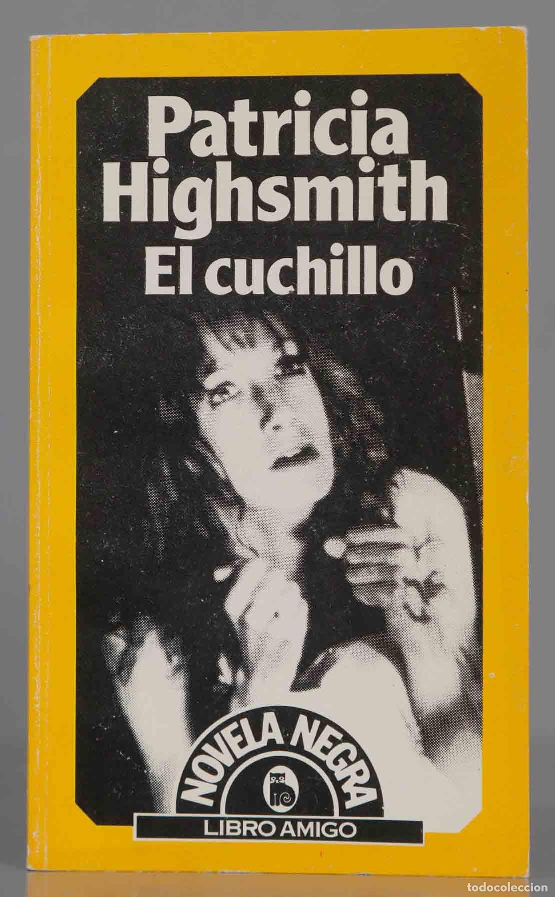 Libros de segunda mano: Patricia Highsmith El cuchillo - Foto 1