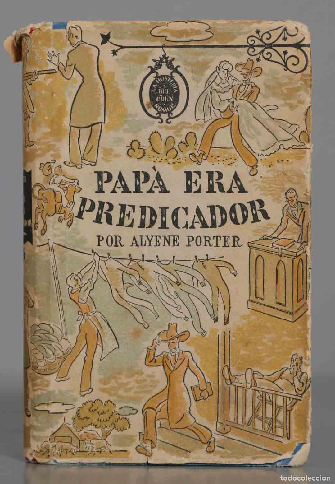 Gebrauchte B&uuml;cher: Pap&aacute; era predicador Alyene Porter. 1947
