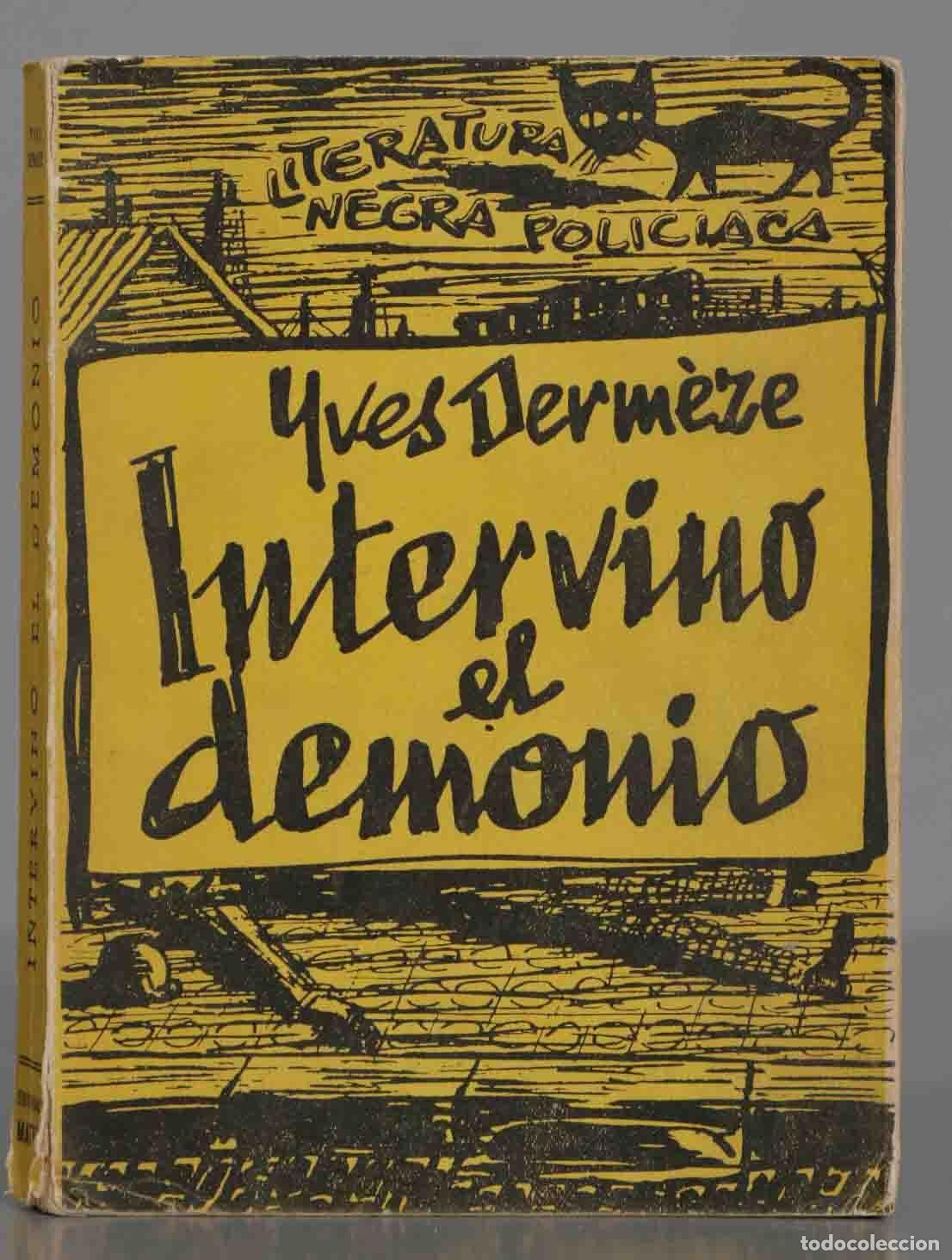 Gebrauchte B&uuml;cher: Intervino el demonio Derm&egrave;ze. 1959