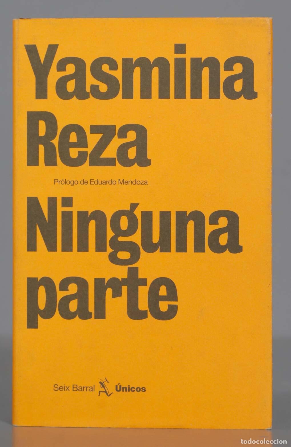 Libros de segunda mano: Ninguna parte. Yasmina Reza - Foto 1