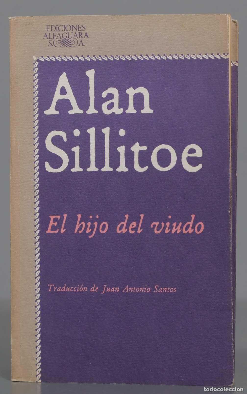 Gebrauchte B&uuml;cher: El hijo del viudo Alan Sillitoe. 1982