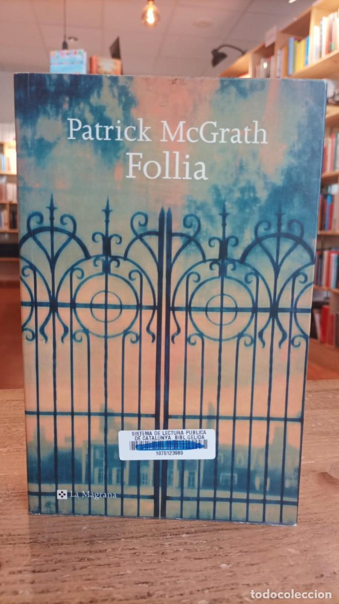Libros de segunda mano: Follia | McGrath, Patrick | 9788482643151 - Foto 1