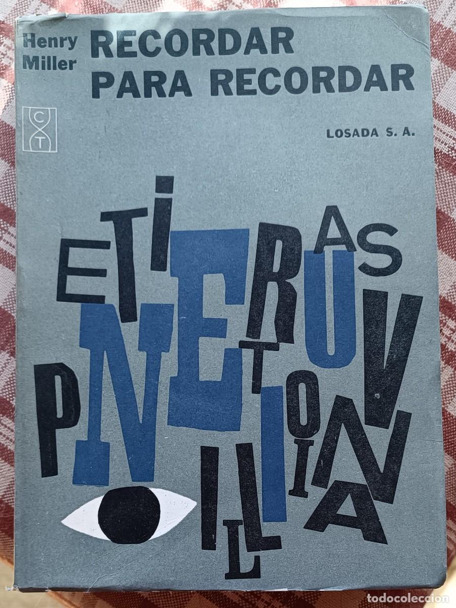 Libros de segunda mano: Henry Miller - Recordar Para Recordar - Foto 1