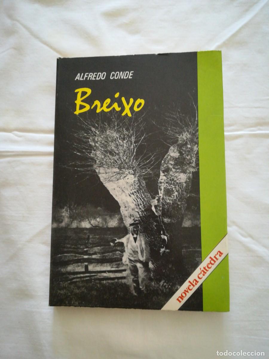 Libros de segunda mano: Breixo, Alfredo Conde, Ediciones C&aacute;tedra - Foto 1