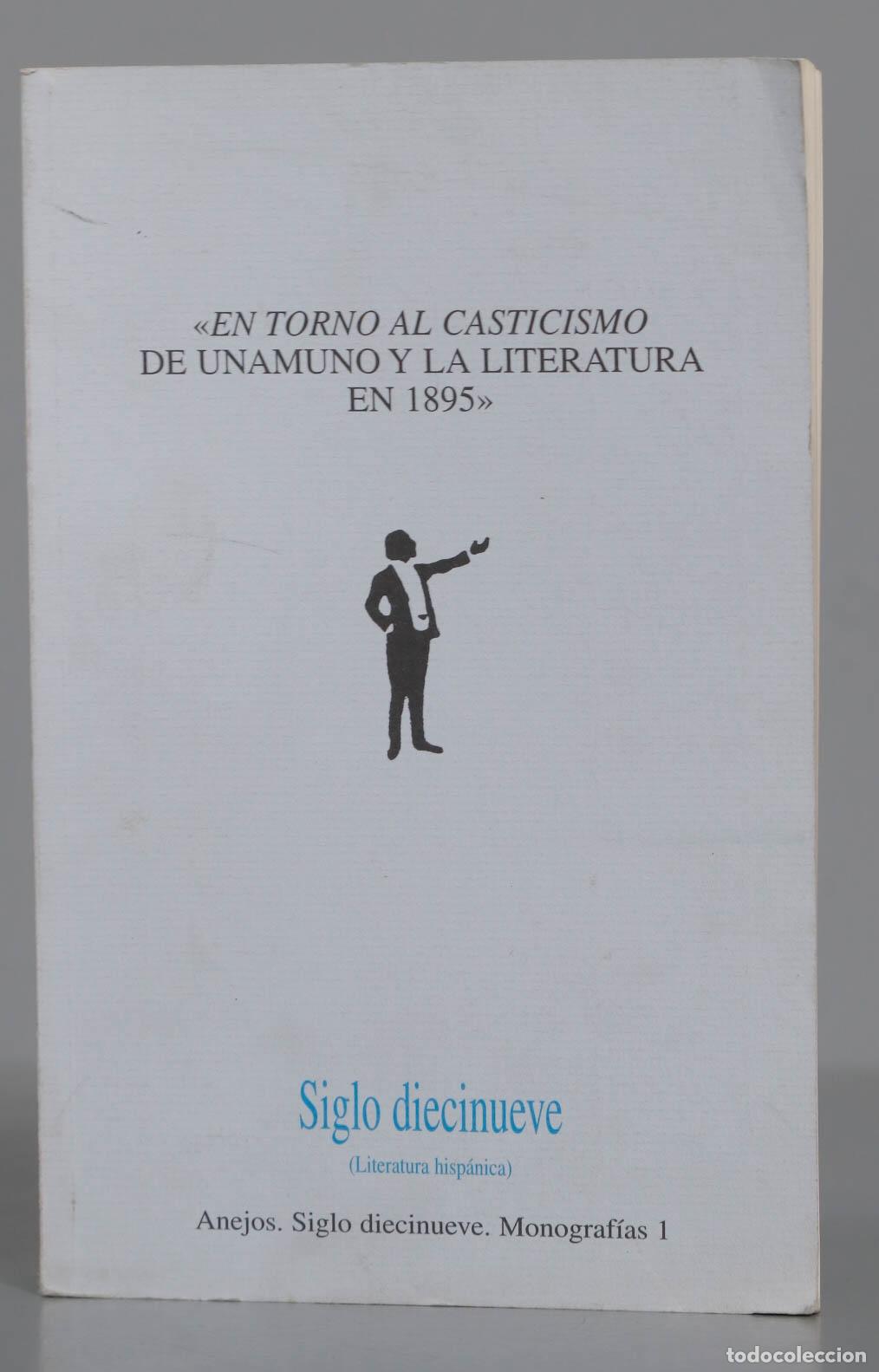 Libros de segunda mano: &laquo;EN TORNO AL CASTICISMO DE UNAMUNO Y LA LITERATURA EN 1895&raquo;