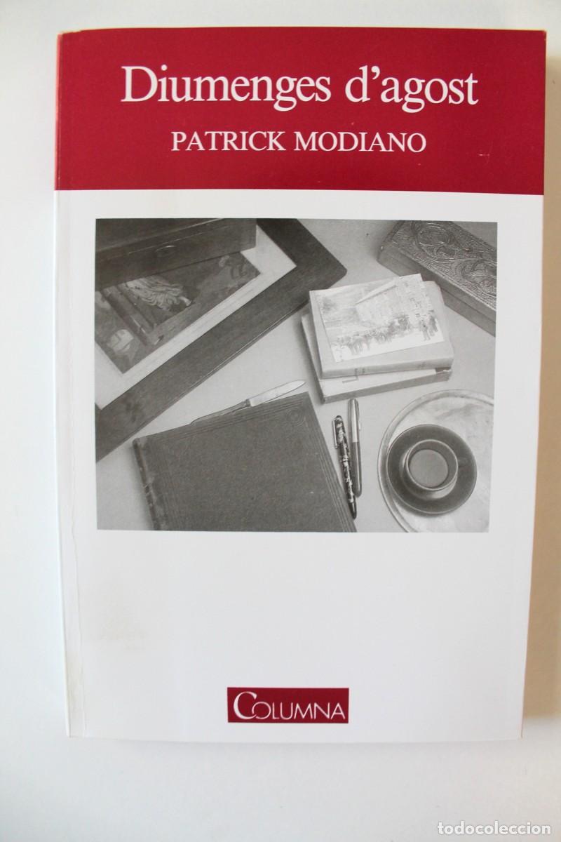 Libros de segunda mano: Patrick Modiano - Diumenges dagost - Columna - Foto 1