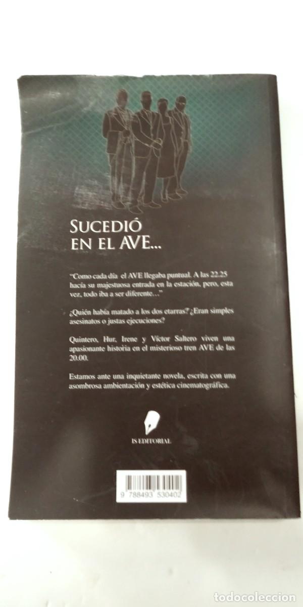 Libros de segunda mano: Sucedi&oacute; en el AVE... Victor Saltero - Foto 2