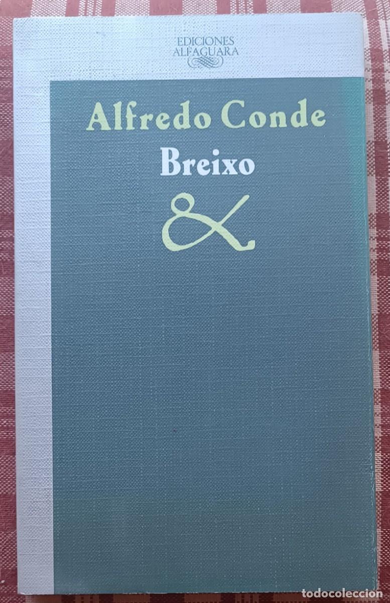 Libros de segunda mano: Alfredo Conde - Breixo - Foto 1