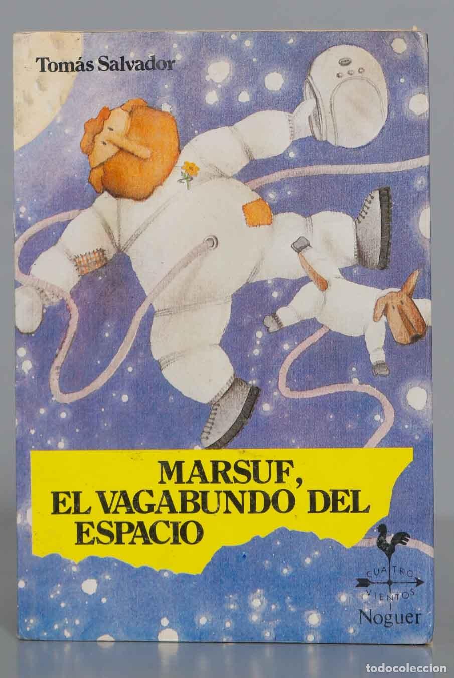 Second hand books: Tom&aacute;s Salvador MARSUF EL VAGABUNDO DEL ESPACIO