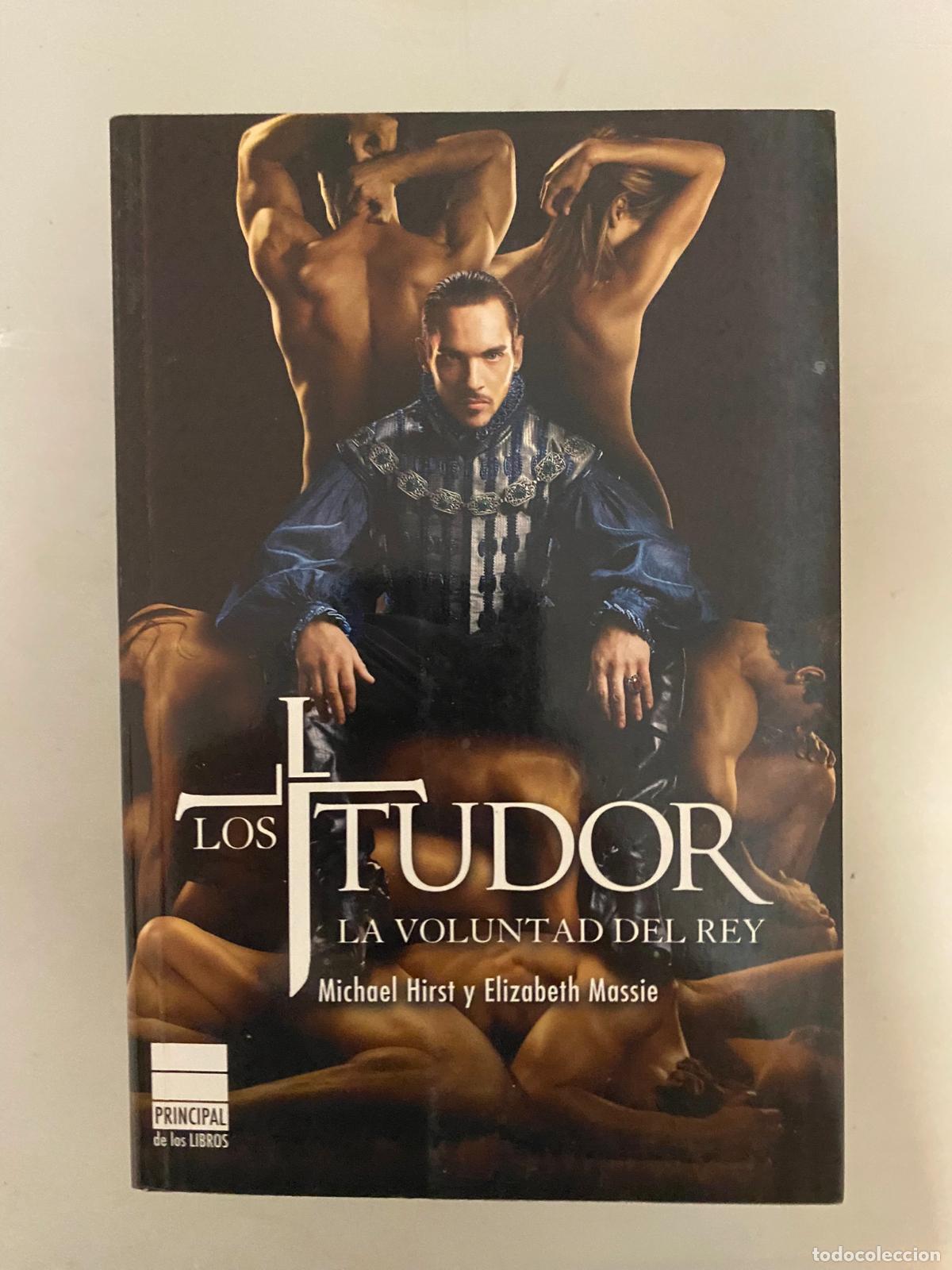 Libros de segunda mano: Tudor. La Voluntad Del Rey, Los Massie, Elizabeth